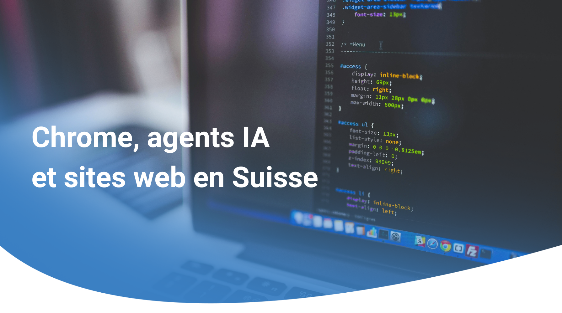 Chrome, agents IA et sites web en Suisse